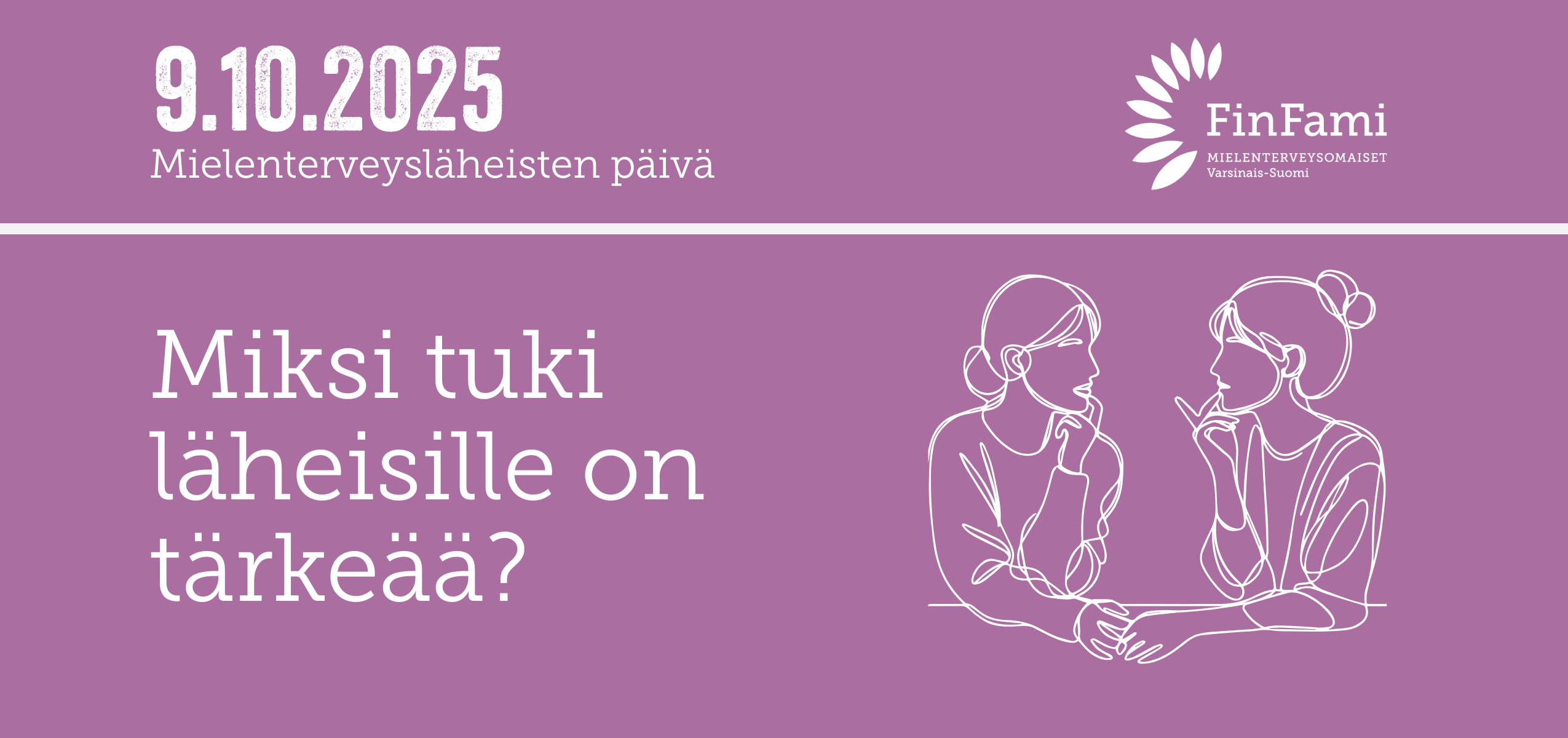 9.10. Mielenterveysläheisten päivän artikkeli: "Miksi tuki läheisille on tärkeää?", yhdistyksen logo ja viivapiirros kahdesta ihmisestä.